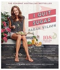 I Quit Sugar: Your Complete