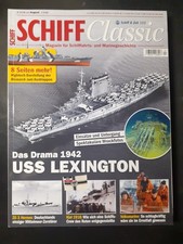 Schiff Classic Nr. 4/2018  Flugzeugträger USS Lexington neuwertiger  Zustand