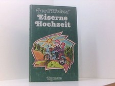 Eiserne Hochzeit (Livre en allemand) Roman