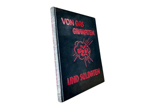 Von gas granaten und soldaten - von,