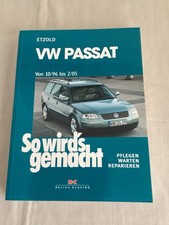 Reparaturhandbuch für VW PASSAT B5, Typ 3B/3BG -So wirds gemacht