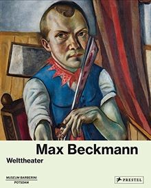Max beckmann welttheater - max, |