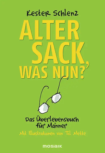 Alter sack was nun - alter,