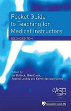Pocket Guide to Teaching for Medical Instructors Advanced Life Support Group
