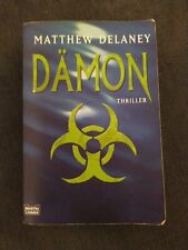 Dämon: Thriller  Bd. 15264 Delaney, Matthew: