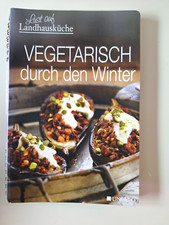 Vegetarisch durch den Winter @ Lust auf Landhausküche @ tolles Lingen- Kochbuch