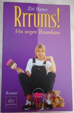 Roman Taschenbuch - Rrrums! Von wegen Traumhaus von Zoe Barnes