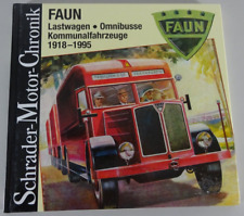 Schrader Motor Chronik Faun - Lastwagen, Omnibusse, Kommunalfzg. 1918-95 Kraka