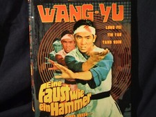 Wang eine faust wie ein - yu:,