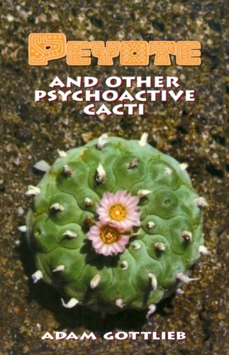 Peyote and other psychoactive - peyote,