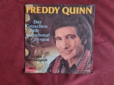Single Vinyl Freddy Quinn "Der Groschen fällt manchmal..." - Sehr guter Zustand