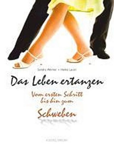 Das leben ertanzen - leben, ersten
