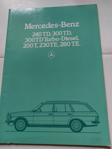 Mercedes benz prospekt 240 - mercedes-benz, td