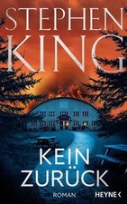 Kein Zurück: Roman von King, Stephen | Buch | Zustand gut