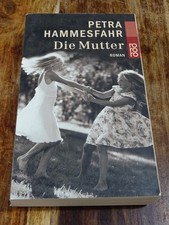 Petra Hammesfahr - Die Mutter