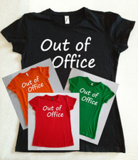 Bedrucktes Damen T-Shirt,  Lustiger Spruch, Fun Shirt,Out of Office, Spaß