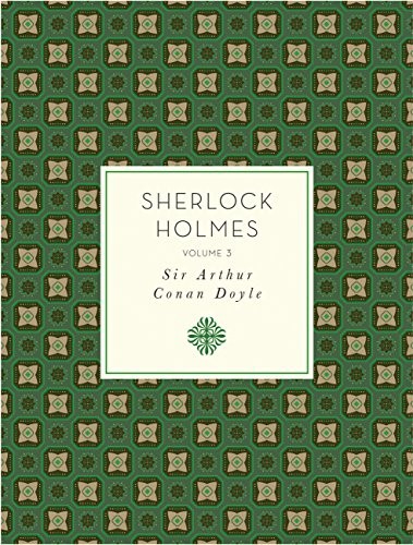Sherlock holmes volume sir - holmes,, 3: