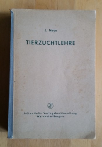Die tierzuchtlehre neye - die,