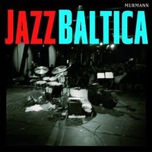 Jazz baltica von rainer - jazz,