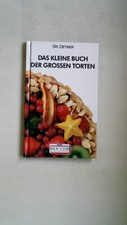 116495 DR. OETKER, DAS KLEINE BUCH DER GROSSEN TORTEN HC