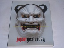 Wieninger, Johannes:Japan yesterday : Spuren und Objekte der Siebold-Reisen