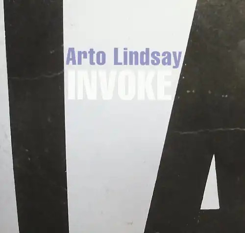 Arto lindsay invoke - lindsay,