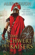 Das Schwert des Kaisers: Roman