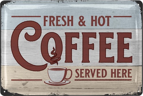 Blechschild kaffee retro - blechschild,