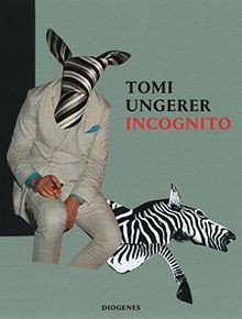 Incognito von ungerer - von,