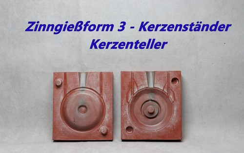 Zinngießform kerzenteller - zinngießform, "