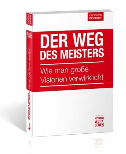 Der weg des meisters - der, meisters: