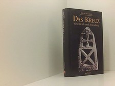 Das Kreuz Geschichte und
