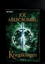 Joe Abercrombie: Kriegsklingen: - Die Klingen-Saga, Band 1 (2007)