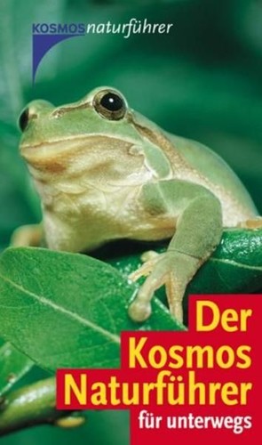 Der kosmos naturführer - der, kosmos-naturführer