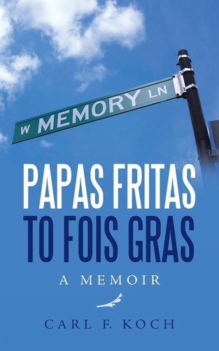 Carl koch papas fritas to - carl,