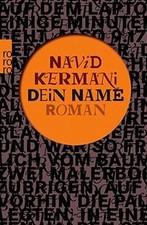 Dein Name von Kermani, Navid | Buch | Zustand gut