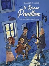 Le Réseau Papillon - tome 4