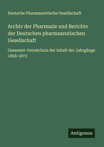 Archiv der pharmazie und - der,