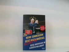 Herr Sonneborn bleibt in Brüssel: Neue Abenteuer im Europaparlament neue Abenteu