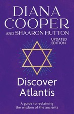 Discover Atlantis Diana Cooper
