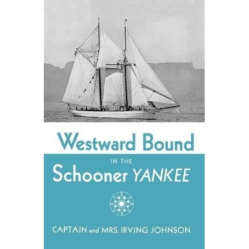 Westward bound the schooner - the,