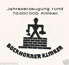 Bockhoerner Klinker Bockhorn Reklame von 1927 Klinkerwerke Ziegel Baustoff Mauer