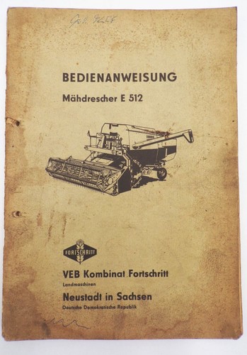 Bedienanweisung mähdrescher - bedienanweisung,