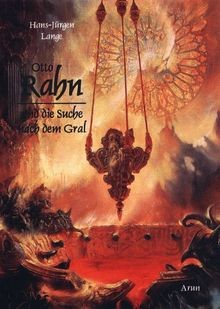 Otto rahn und die - und, nach
