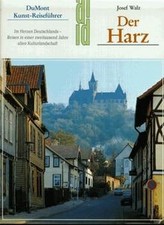 Der Harz. Kunst- Reiseführer von Walz, Josef | Buch | Zustand sehr gut