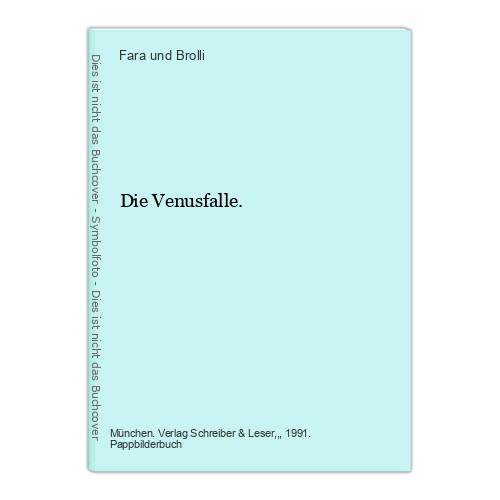 Die venusfalle und - die, venusfalle.