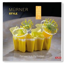 Mürner Style: Patisserie in