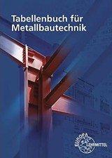 Tabellenbuch für Metallbautechnik