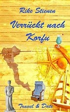 Verrückt nach Korfu: Travel