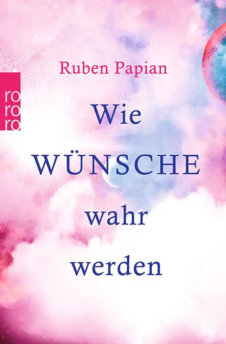 Wie wünsche wahr werden - wünsche,